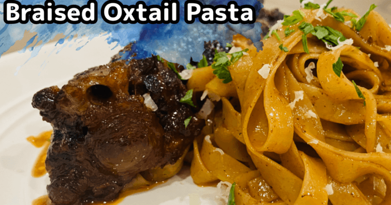 Braised Oxtail Pasta