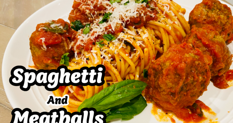 Classic Spaghetti and Meatballs