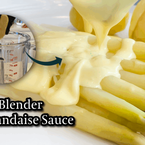 Blender Hollandaise Sauce