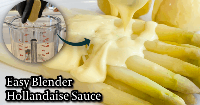 Easy Blender Hollandaise Sauce | Foolproof 2-Egg Recipe in Minutes