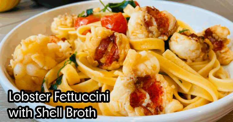 Lobster Fettuccini with Shell Broth