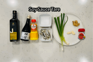 Ingredients for Soy sauce tare for Authentic Niboshi Ramen – A Rich and Flavorful Homemade Bowl