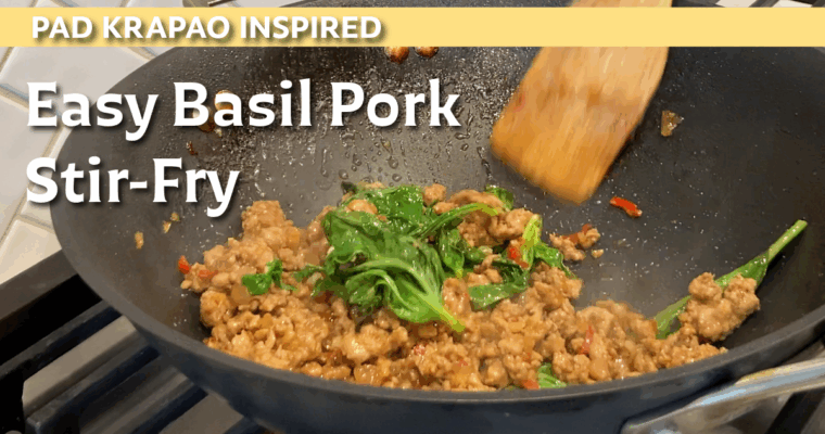 Easy Basil Pork Stir-Fry (Thai Cuisine-Inspired)
